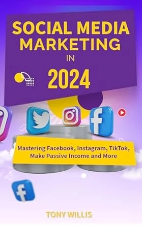 Social Media Marketing in 2024
