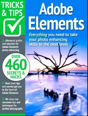 Adobe Elements Tricks and Tips – 19th Edition, 2024
