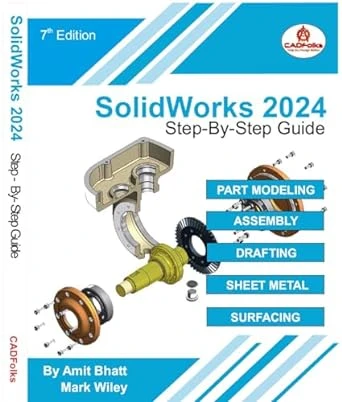 SolidWorks 2024 – Step-By-Step Guide