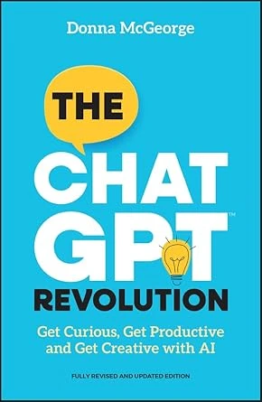 The ChatGPT Revolution – 2nd Edition