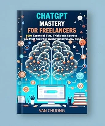 ChatGPT Mastery for Freelancers