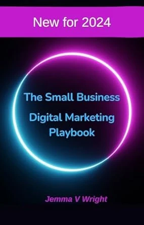 The Small Business Digital Marketing Playbook