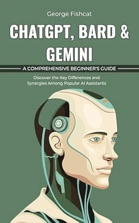 Understanding ChatGPT, Gemini, and Bard