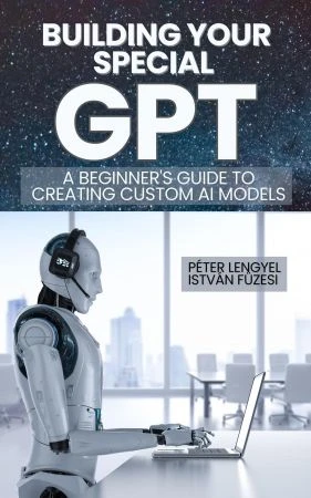 Building Your Own GPT