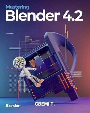Mastering Blender 4.2