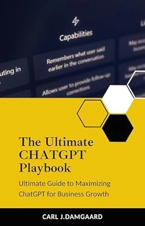 The Ultimate ChatGPT Playbook
