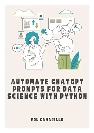 Automate ChatGPT Prompts for Data Science with Python