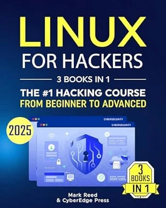 Linux for Hackers: 3 books in 1