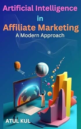 Artificial Intelligence in Affiliate Marketing: A Modern Approach