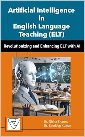 Artificial Intelligence in English Language Teaching (ELT)