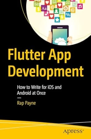 Flutter App Development – Second Edition