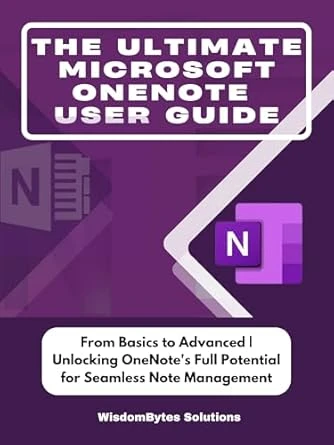 The Ultimate Microsoft OneNote User Guide
