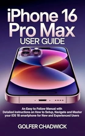 IPHONE 16 PRO MAX USER GUIDE