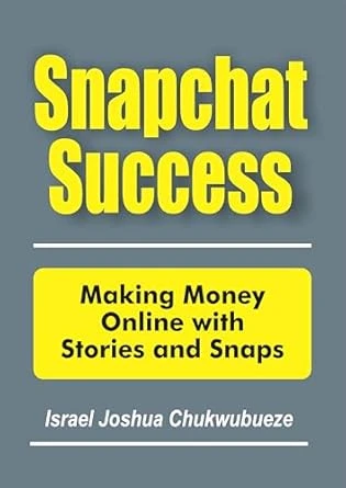 Snapchat Success
