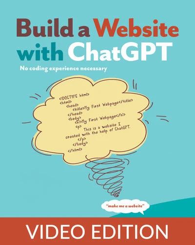 Build a Website with ChatGPT, Video Edition