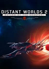 Distant Worlds 2 Return of the Shakturi