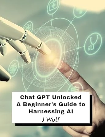 Chat GPT Unlocked