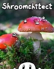 Shroomchitect