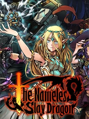 The Nameless Slay Dragon