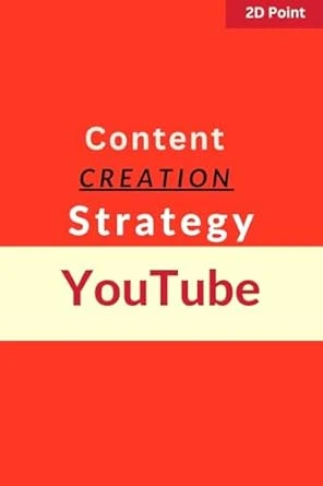 Content Creation Strategy For YouTube