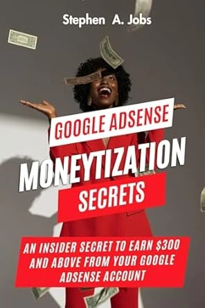 Google Adsense Monetization Secrets