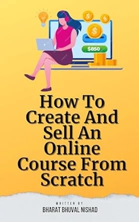 How To Create And Sell An Online Course From Scratch
