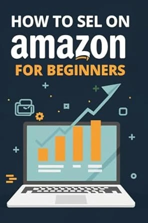 How to Sell on Amazon for Beginners 2025