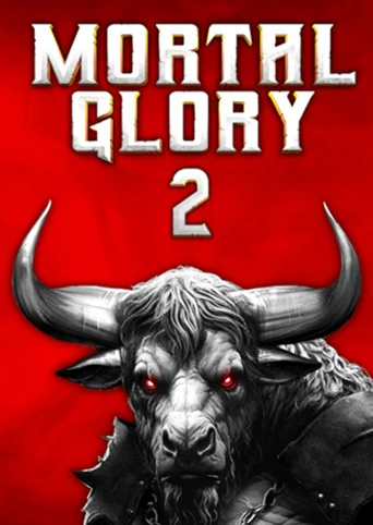 Mortal Glory 2