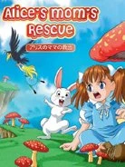 Alice’s Mom’s Rescue