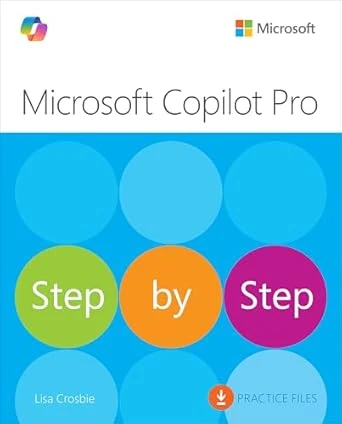 Microsoft Copilot Pro Step by Step – 1st Edition