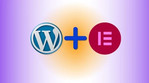 Complete WordPress & Elementor Guide: Design, Build & Earn