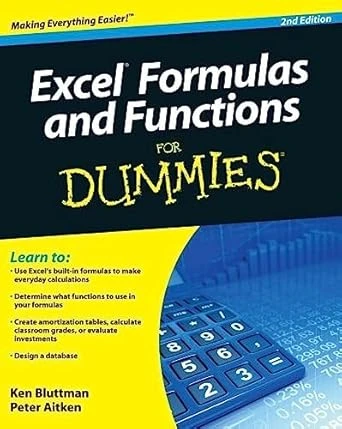 Excel Formulas And Functions for Dummies – 2nd Edition