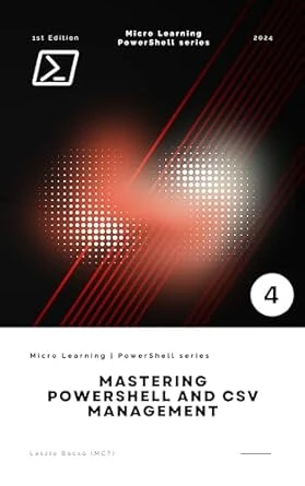 Mastering PowerShell and CSV Management