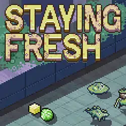 Staying Fresh