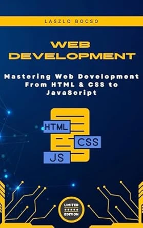 Mastering Web Development: From HTML & CSS to JavaScript