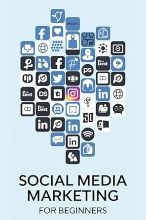 Social Media Marketing for Beginners 2025