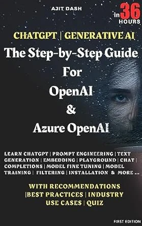 THE STEP-BY-STEP GUIDE FOR OPENAI AND AZURE OPENAI