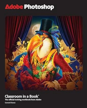 Adobe Photoshop Classroom in a Book 2025 Release – 1st Edition