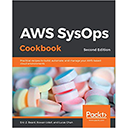 AWS SysOps Cookbook, 2nd Edition by Eric Z. Beard