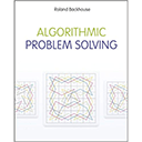 Algorithmic Problem Solving by Roland Backhouse