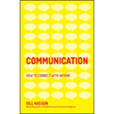 Communication: How to Connect with Anyone