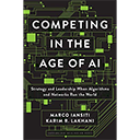Competing in the Age of AI by Marco Iansiti