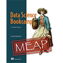 Data Science Bookcamp: Ten Python projects