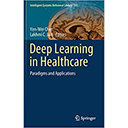 Deep Learning in Healthcare: Paradigms and Applications