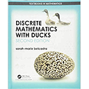 Discrete Mathematics with Ducks Ed 2