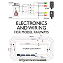 Electronics and Wiring for Model Railways