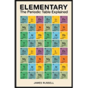 Elementary: The Periodic Table Explained