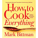 How to Cook Everything by Mark Bittman