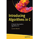 Introducing Algorithms in C by Luciano Manelli