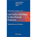Laser-Surface Interactions for New Materials Production